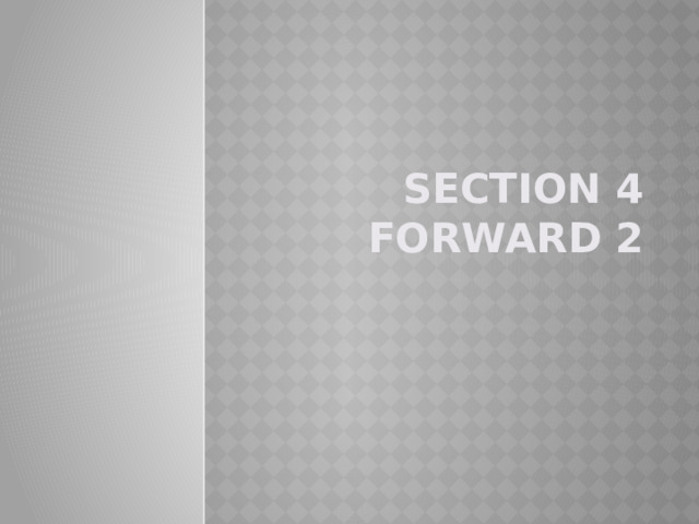 Section 4 forward 2 