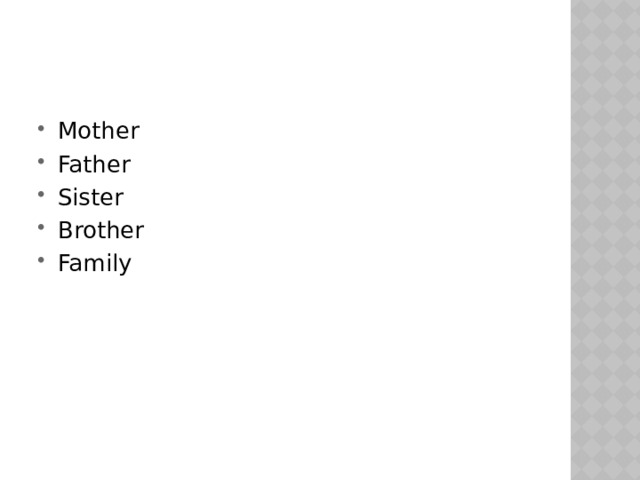 Mother Father Sister Brother Family 
