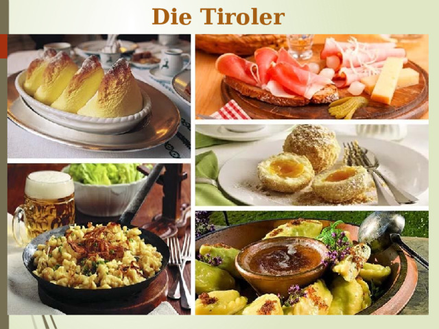 Die Tiroler Küche   