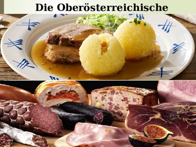 Die Oberösterreichische Küche 
