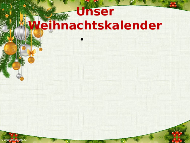 Unser Weihnachtskalender 