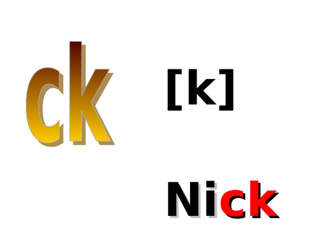 [k]   Ni ck 