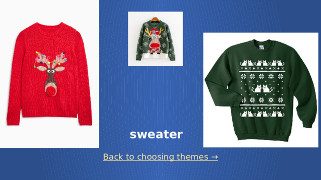 sweater Back to choosing themes →  