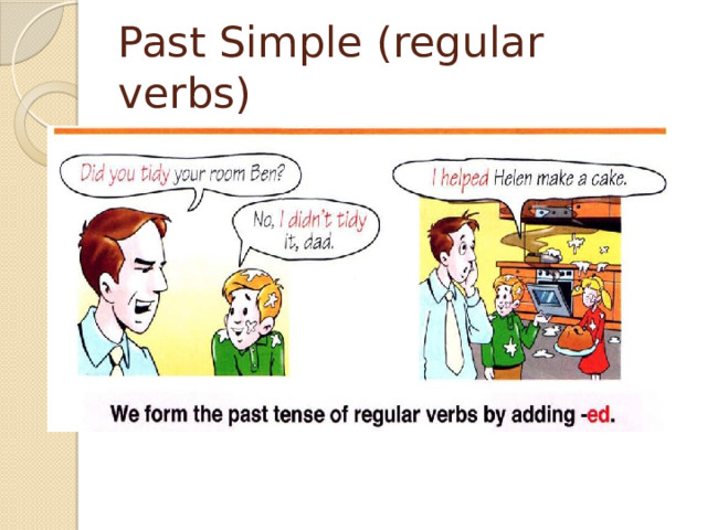 Past Simple (regular verbs) 