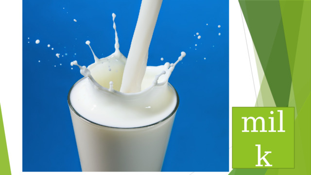 milk 