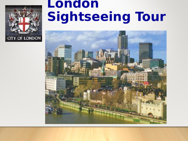 London Sightseeing  Tour 