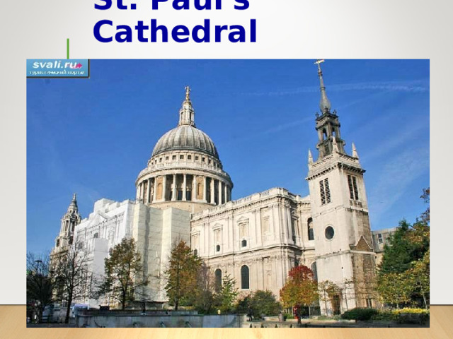 St. Paul's Cathedral  