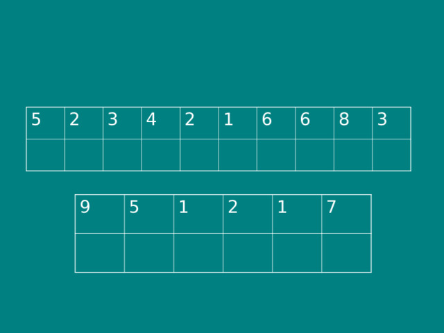 5 2 3 4 2 1 6 6 8 3 9 5 1 2 1 7 