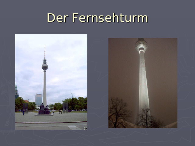 Der Fernsehturm 