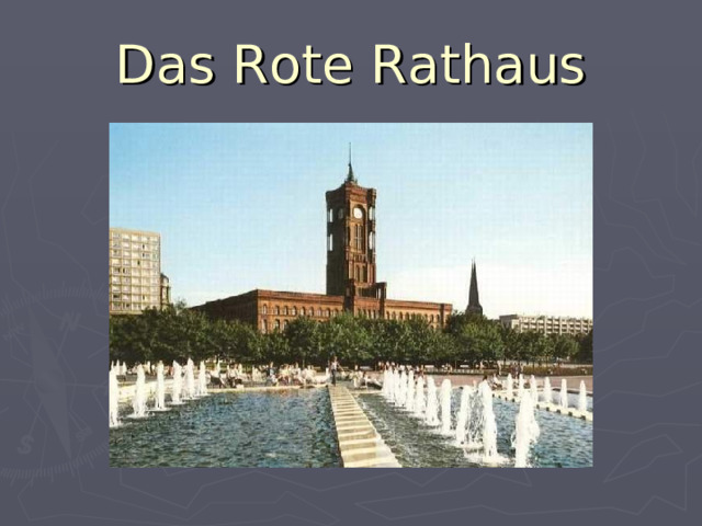 Das Rote Rathaus 