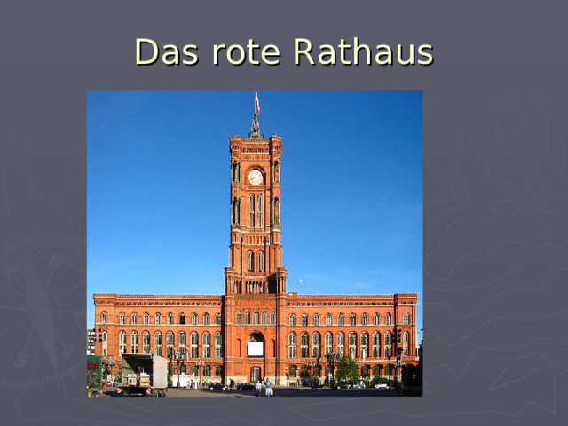 Das rote Rathaus 