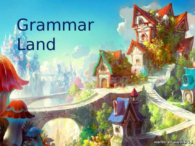 Grammar Land 