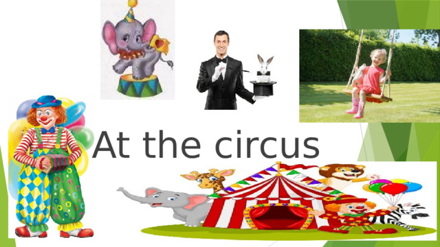 At the circus 
