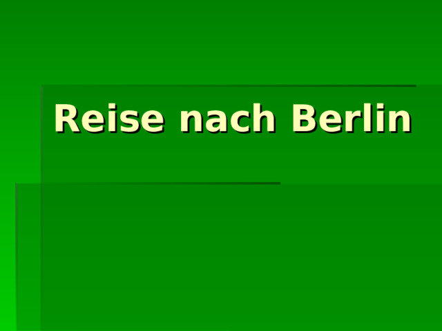 Reise nach Berlin 