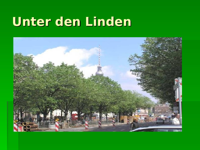 Unter den Linden 