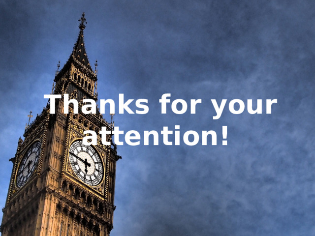                     Thanks for your attention! 