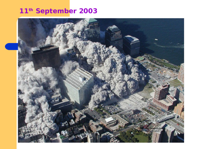 11 th September 2003 