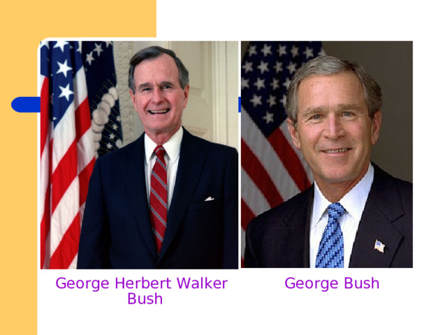  George Herbert Walker Bush  George Bush 