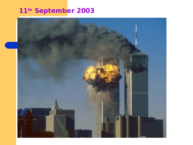 11 th September 2003 