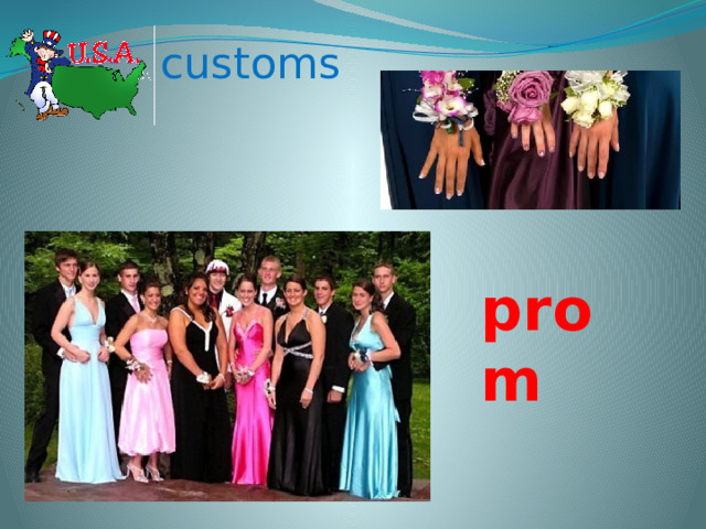 customs prom 