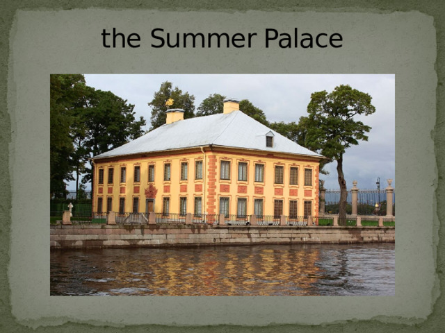 the Summer Palace 