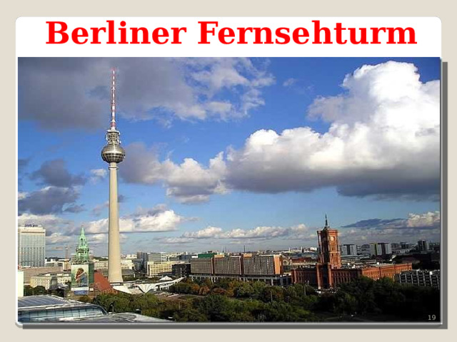 Berliner Fernsehturm .  