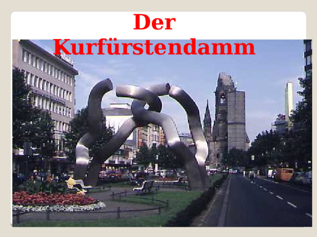 Der Kurfürstendamm  