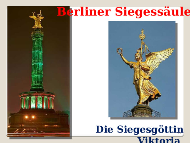 Berliner Siegessäule Die Siegesgöttin Viktoria  