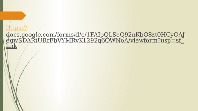 https:// docs.google.com/forms/d/e/1FAIpQLSeQ92nKbO8zt0HCyOAJegwSDARtURrFbVYMRvK1292q6OWNoA/viewform?usp=sf_link  
