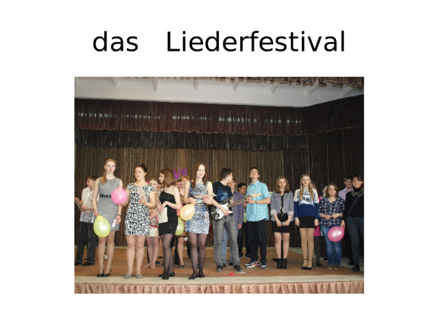 das Liederfestival 