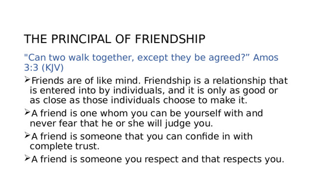 THE PRINCIPAL OF FRIENDSHIP  