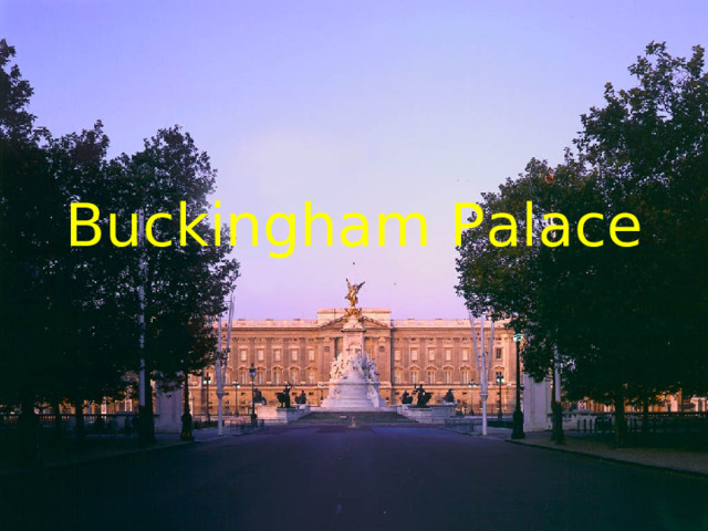 Buckingham Palace 