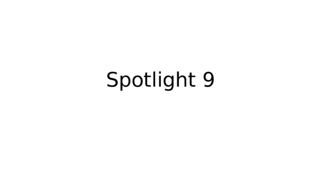 Spotlight 9 