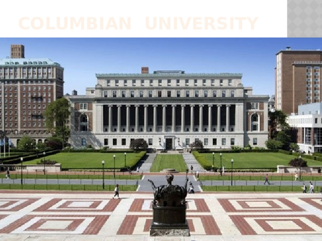 COLUMBIAN UNIVERSITY 
