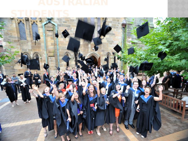  AUSTRALIAN STUDENTS 