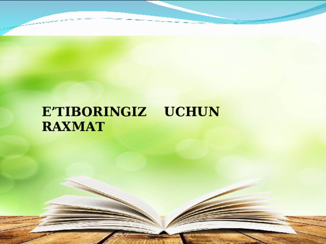 E’TIBORINGIZ UCHUN RAXMAT 