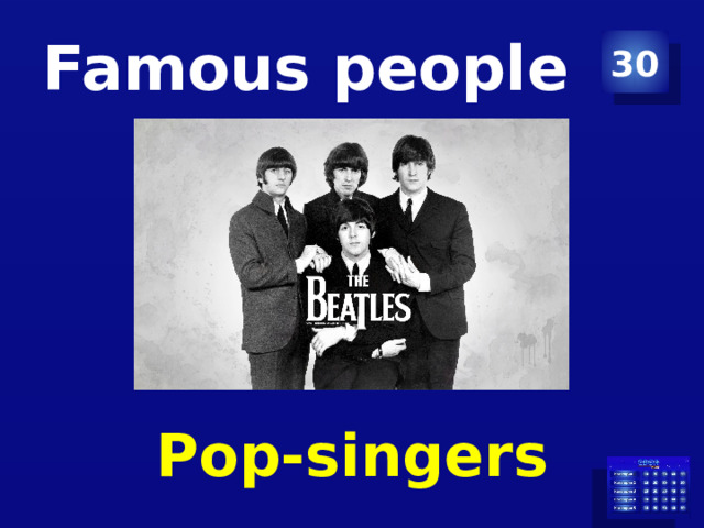 Famous people 30 Pop-singers 