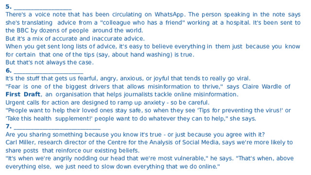 5.  ____________________ There's a voice note that has been circulating on WhatsApp. The person speaking in the note says she's translating  advice from a 