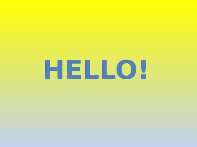 Hello! 