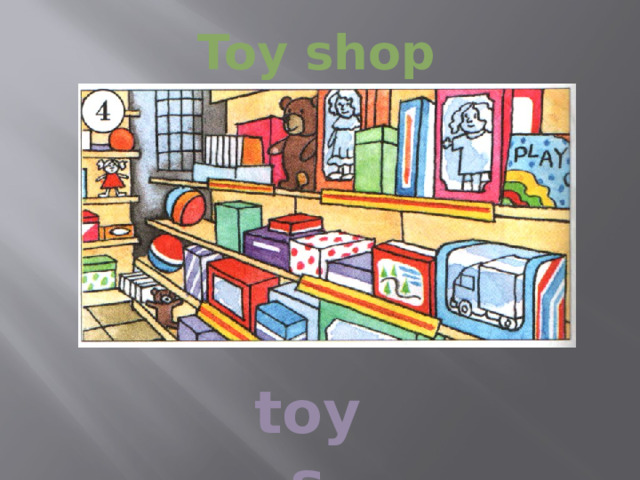 Toy shop toys 