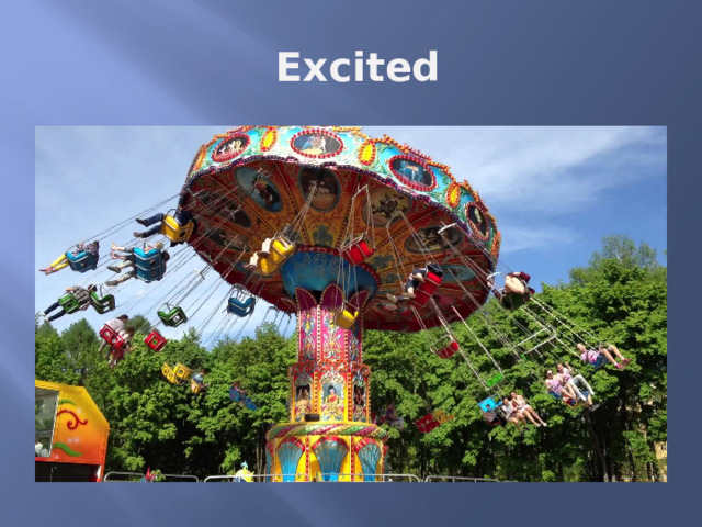  Excited 
