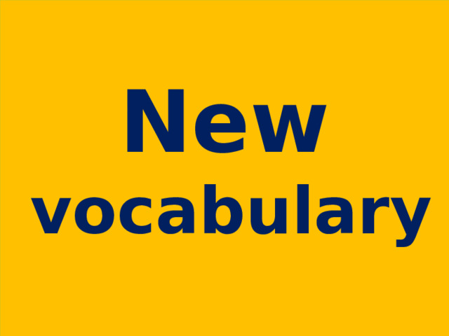New vocabulary 