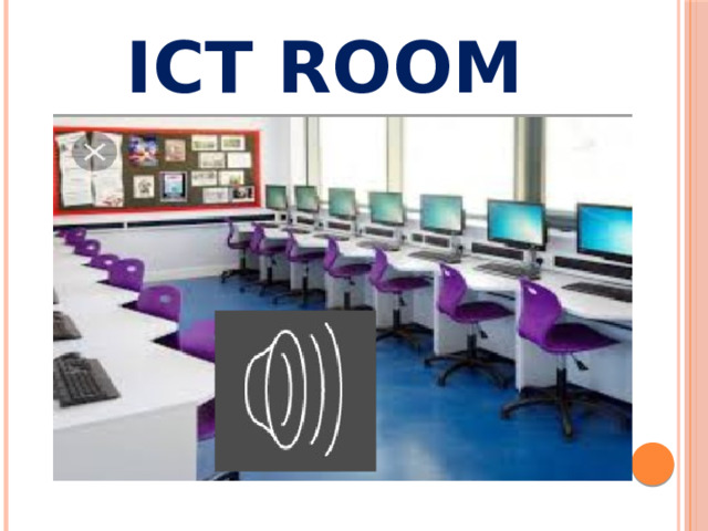 ICT room 