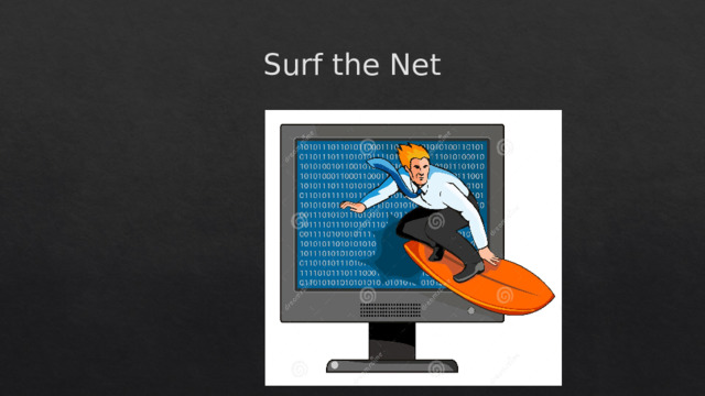 Surf the Net 