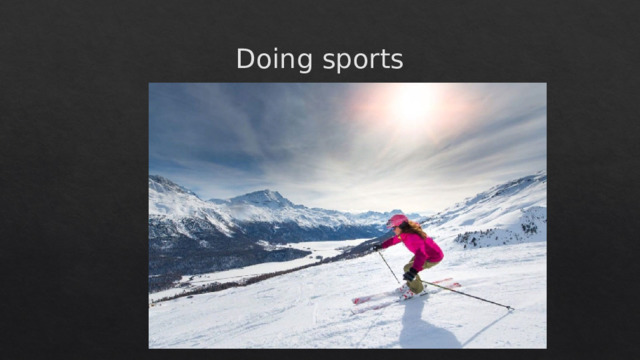 Doing sports 