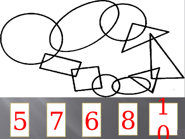 7 5 6 8 10 