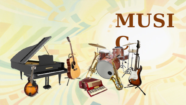 MUSIC 