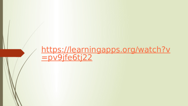 https://learningapps.org/watch?v=pv9jfe6tj22 