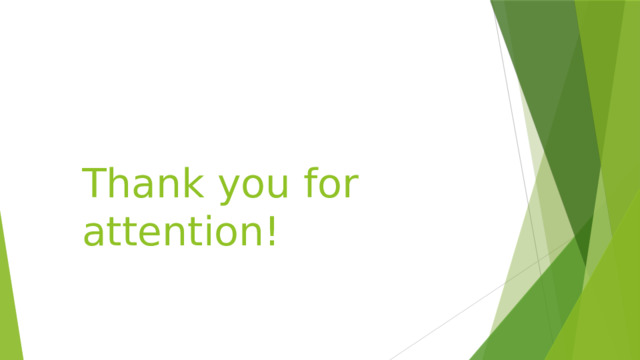 Thank you for attention! 