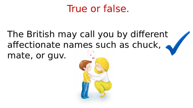Social etiquette in the UK. Culture Corner 1. Module 1. Spotlight 8.